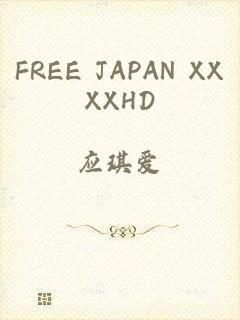 FREE JAPAN XXXXHD